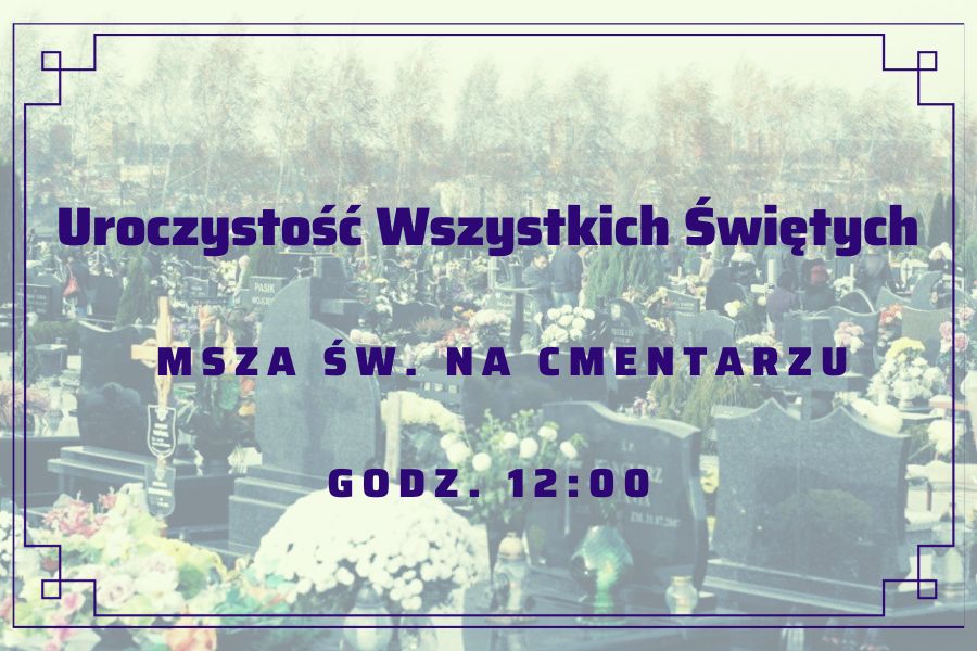 23 10 29 Wszystkich Swietych
